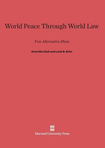 World Peace Through World Law