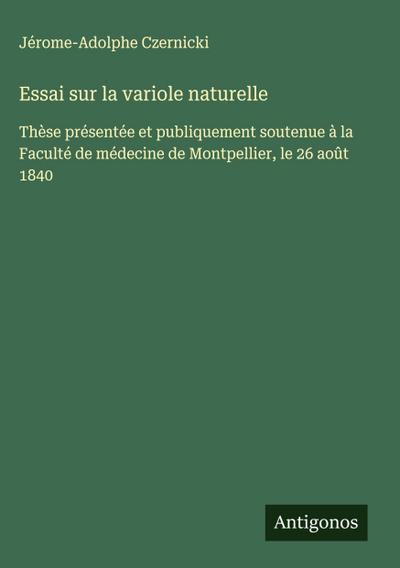Essai sur la variole naturelle