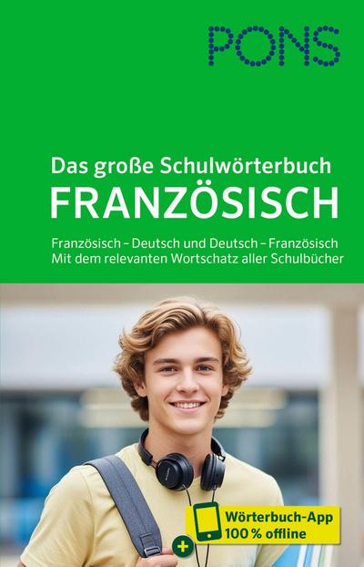 PONS Das große Schulwörterbuch Französisch
