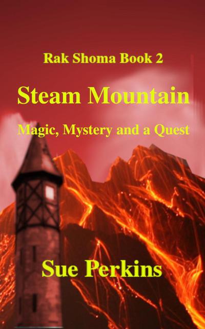 Steam Mountain (Rak Shoma, #2)