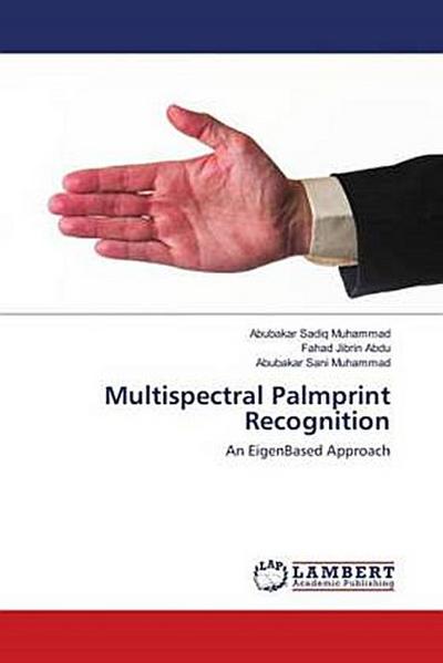 Multispectral Palmprint Recognition