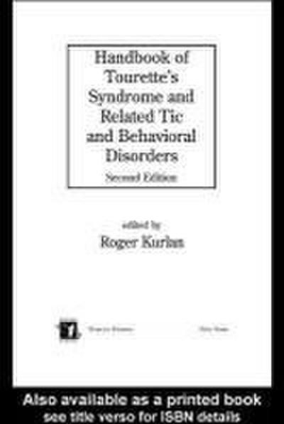 Handbook of Tourette’s Syndrome and Related Tic and Behavioral Disorders
