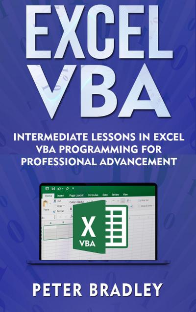 Excel VBA - Intermediate Lessons in Excel VBA Programming for Professional Advancement (2)