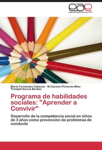 Programa de habilidades sociales: "Aprender a Convivir"