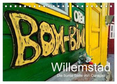 Willemstad - Die bunte Seite von Curaçao (Tischkalender 2026 DIN A5 quer), CALVENDO Monatskalender