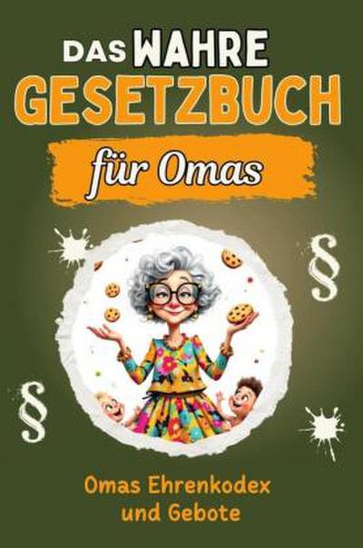 Das wahre Gesetzbuch für Omas