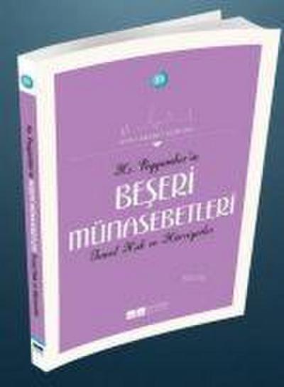 Hz. Peygambersasin Beseri Münasebetleri Temel Hak ve Hürriyetler