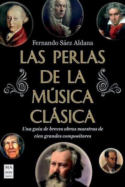 Las Perlas de la Música Clásica / The Pearls of Classical Music