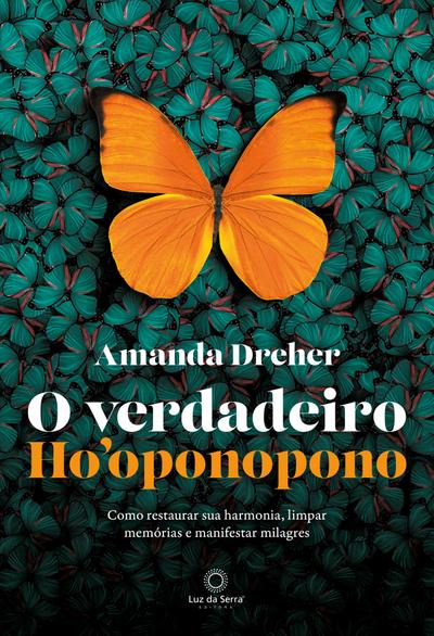 O Verdadeiro Ho’oponopono