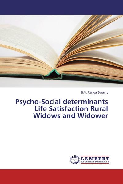 Psycho-Social determinants Life Satisfaction Rural Widows and Widower