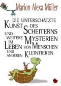 Die unterschätzte Kunst des Scheiterns und weitere