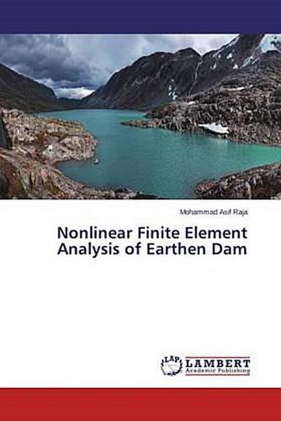 Nonlinear Finite Element Analysis of Earthen Dam