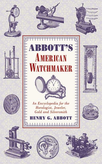 Abbott’s American Watchmaker