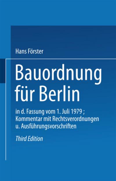 Bauordnung für Berlin in der Fassung vom 1. Juli 1979