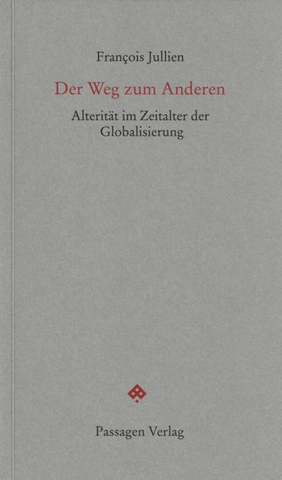 Der Weg zum Anderen