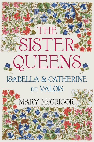 McGrigor, M: Sister Queens