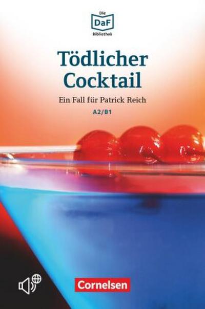 Die DaF-Bibliothek A2-B1 - Tödlicher Cocktail 