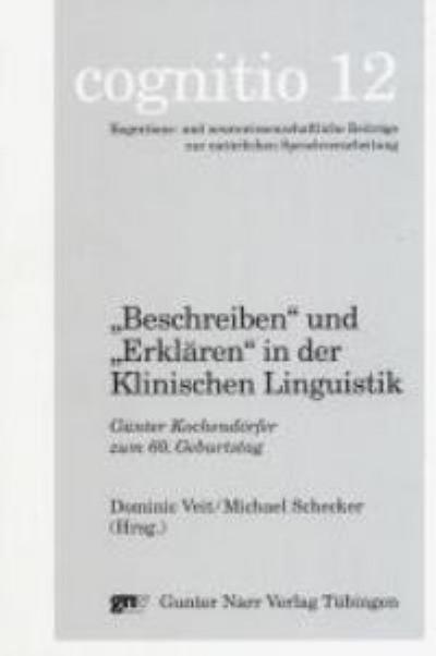 ’Beschreiben’und ’Erklären’in der klinischen Linguistik
