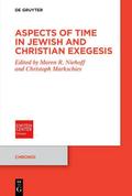 Aspects of Time in Jewish and Christian Exegesis