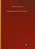 Mysterious Psychic Forces
