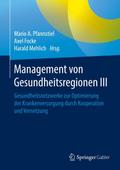 Management von Gesundheitsregionen III