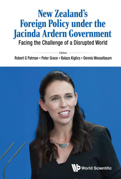 NEW ZEALAND’S FOREIGN POLICY UNDER JACINDA ARDERN GOVERNMENT
