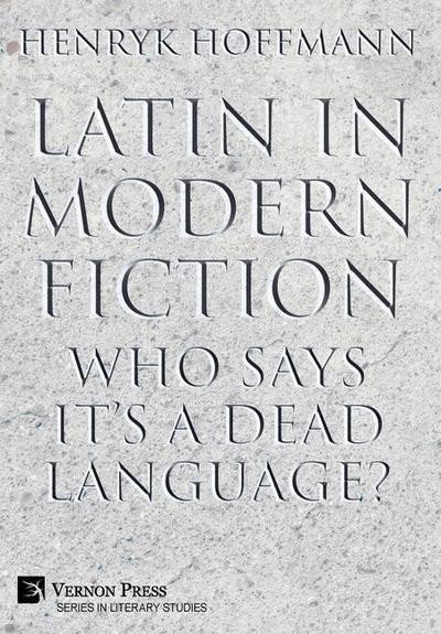 Latin in Modern Fiction