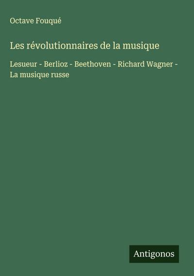 Les révolutionnaires de la musique