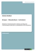 Körper - Männlichkeit - Schönheit