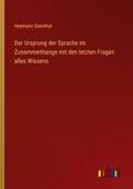 Der Ursprung der Sprache im Zusammenhange mit den 