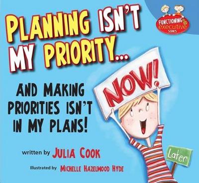 Planning Isn’t My Priority