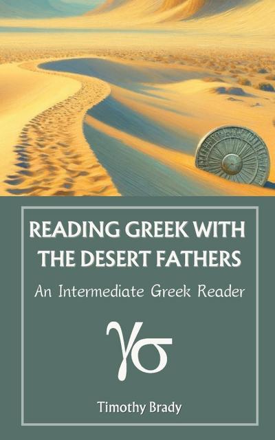 Reading Greek with the Desert Fathers