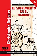 El sufrimiento en el trabajo