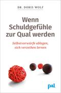 Wenn Schuldgefühle zur Qual werden