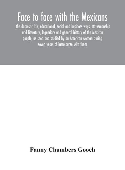 Face to face with the Mexicans