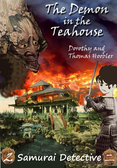 The Demon in the Teahouse (The Samurai Detective, #2)