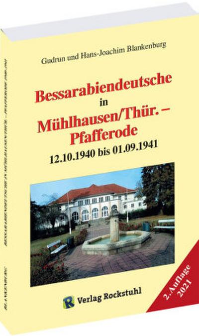 Bessarabiendeutsche in Mühlhausen/Thür. - Pfafferode 12.10.1940 bis 01.09.1941