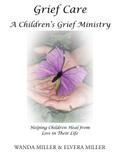 Grief Care A Children’s Grief Ministry