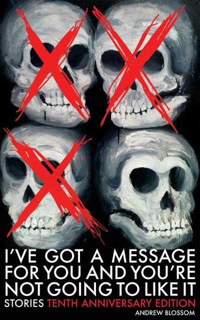 I’ve Got a Message for You and You’re Not Going to Like It