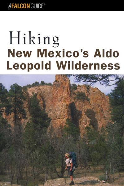 Hiking New Mexico’s Aldo Leopold Wilderness
