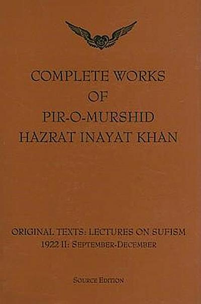 Complete Works of Pir-O-Murshid Hazrat Inayat Khan
