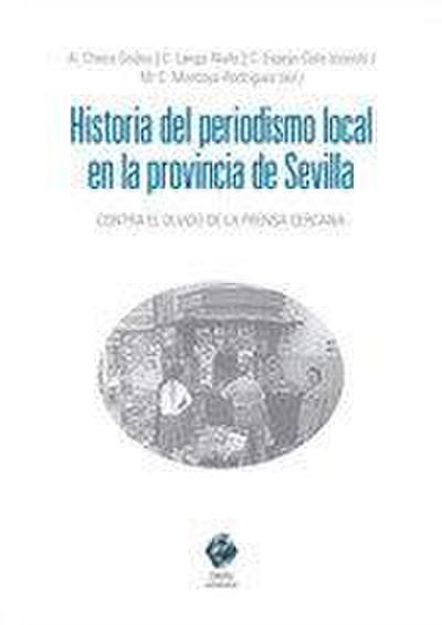 HISTORIA DEL PERIODISMO EN LA PROVINCIA DE SEVILLA