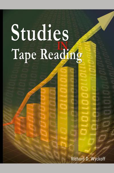 Studies in Tape Reading