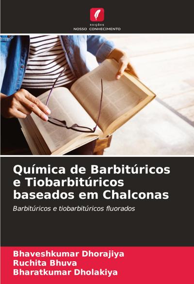 Química de Barbitúricos e Tiobarbitúricos baseados em Chalconas