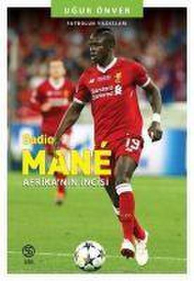 Sadio Mane Afrikanin Incisi