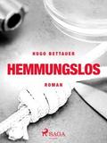 Hemmungslos