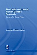 Limits and Lies of Human Genetic Research