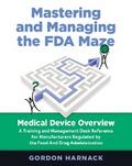 Mastering and Managing the FDA Maze