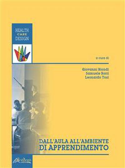 Dall’aula all’ambiente di apprendimento