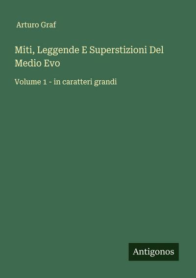 Miti, Leggende E Superstizioni Del Medio Evo